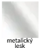 metalický lesk